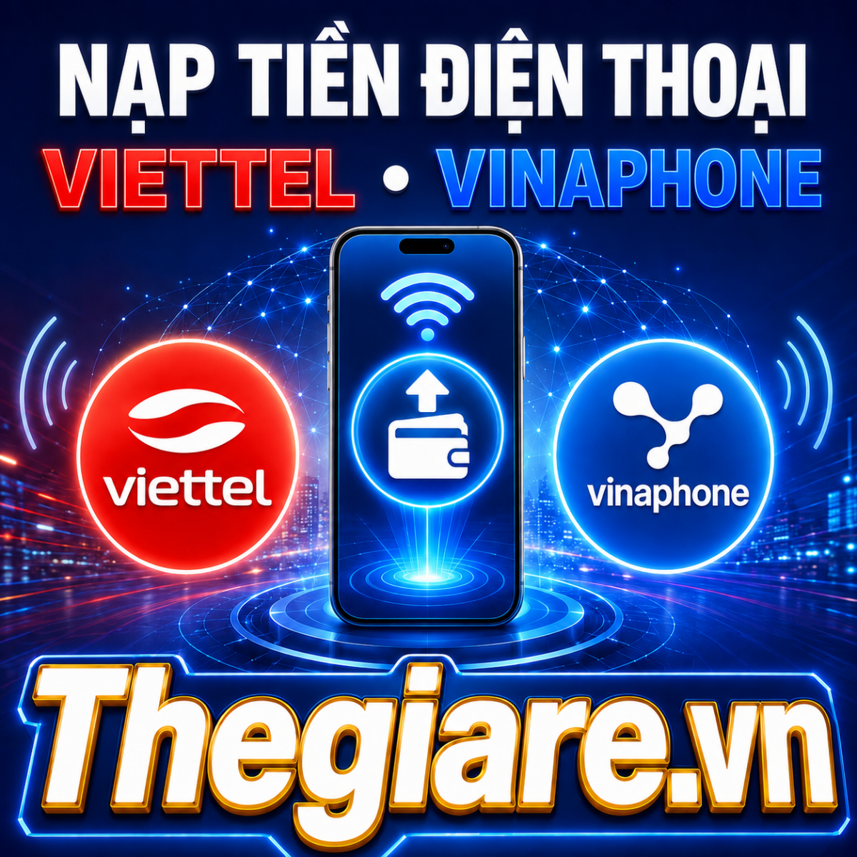 Nạp tiền điện thoại (xong ngay)